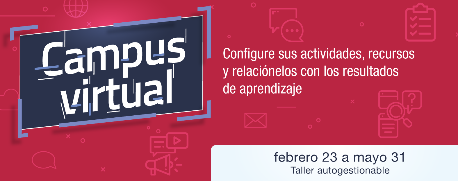 Imagen del taller Campus virtual: configure sus actividades, recursos y relaciónelos con los resultados de aprendizaje