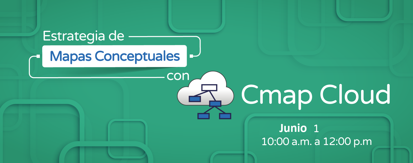 Imagen del taller Estrategia de Mapas Conceptuales a través de Cmap Cloud